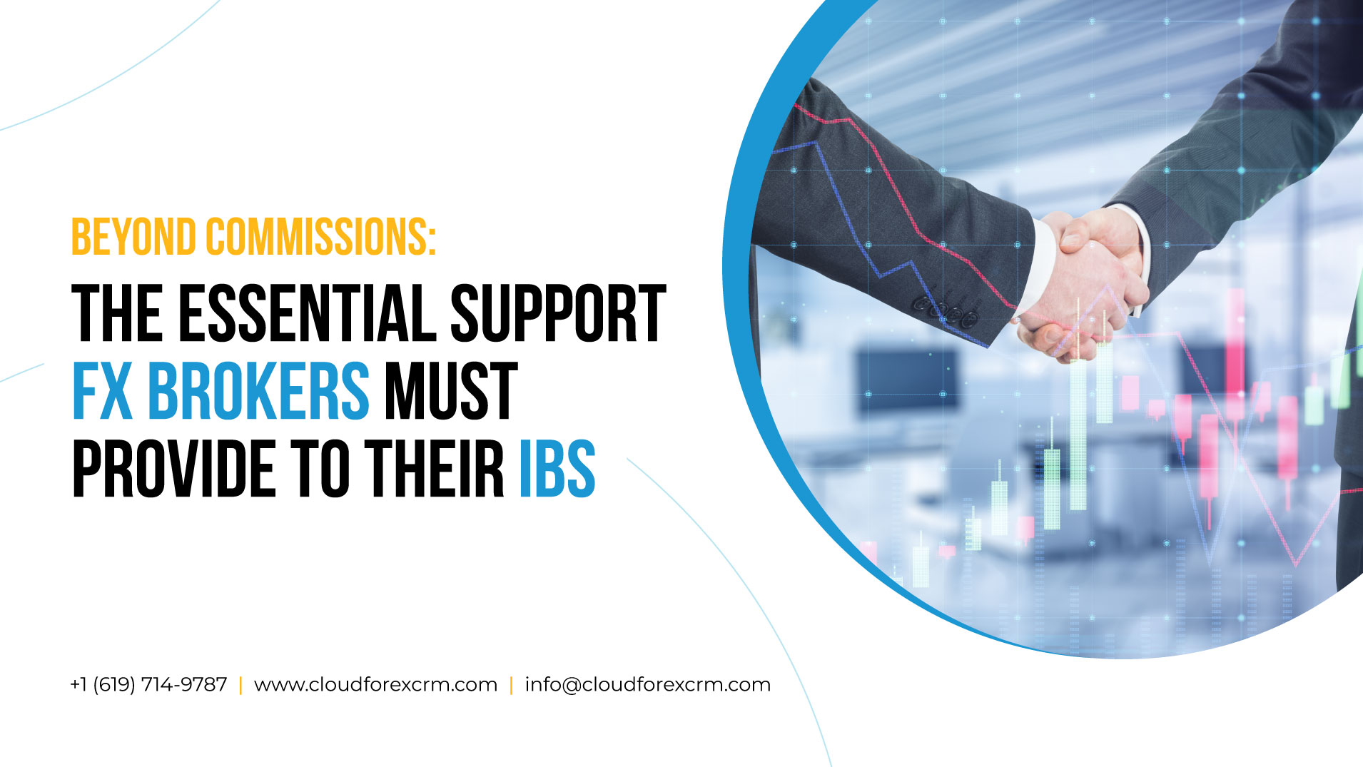 Beyond Commissions: The Essential Support FX Brokers Must Provide to Their IBs