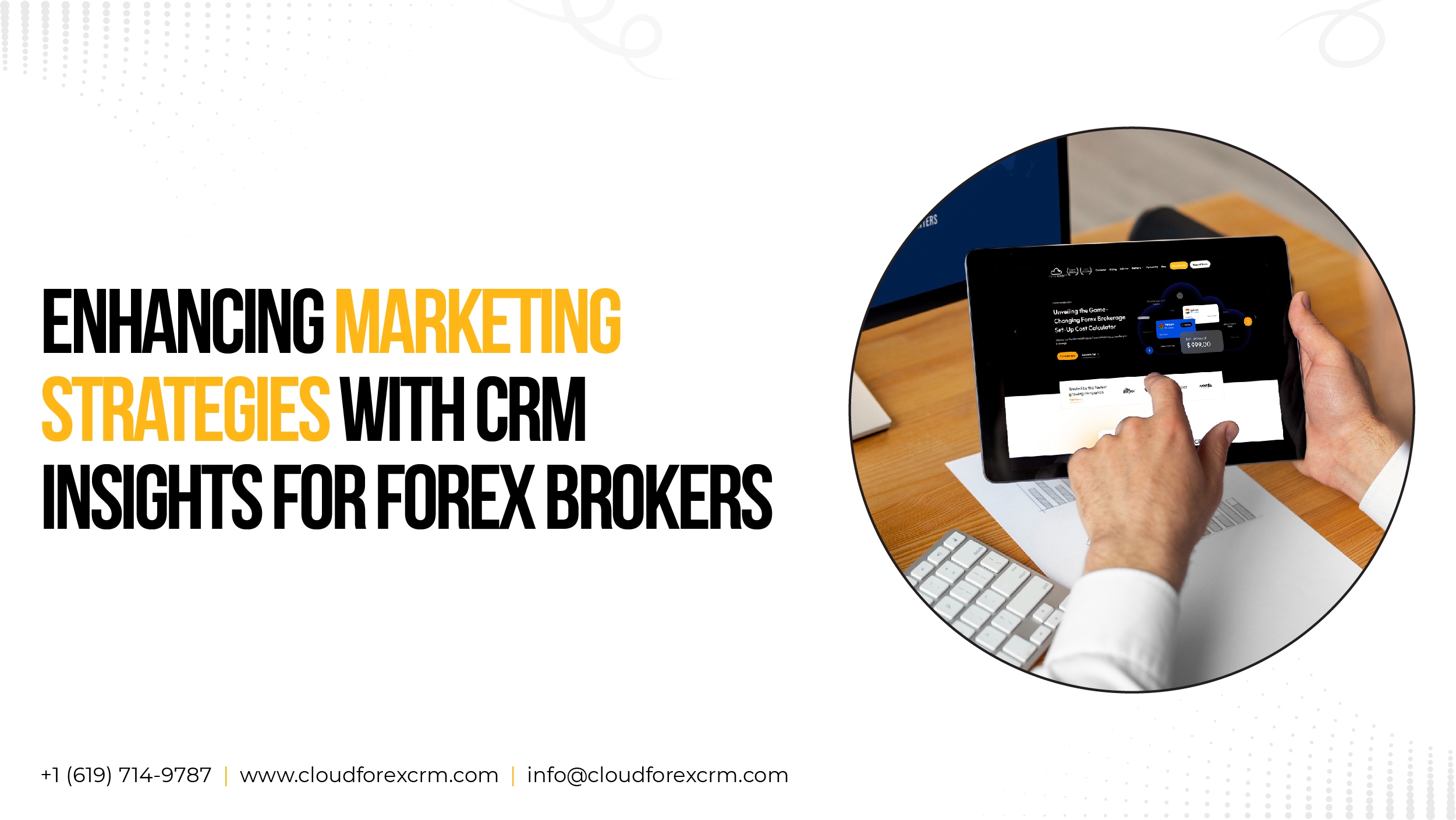 Enhancing Marketing Strategies with CRM Insights for Forex Brokers
